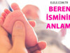 Beren İsminin Anlamı Nedir?