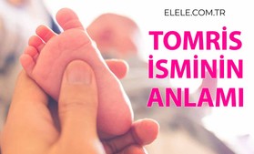 Tomris İsminin Anlamı Nedir?