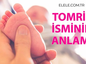 Tomris İsminin Anlamı Nedir?