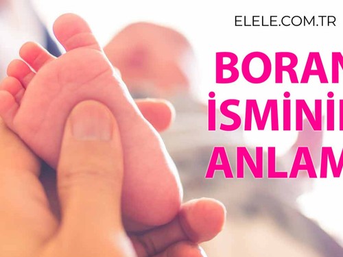 Boran İsminin Anlamı Nedir?