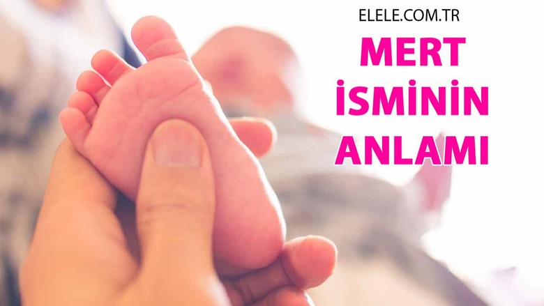Mert İsminin Anlamı, Özellikleri ve Detaylı İsim Analizi
