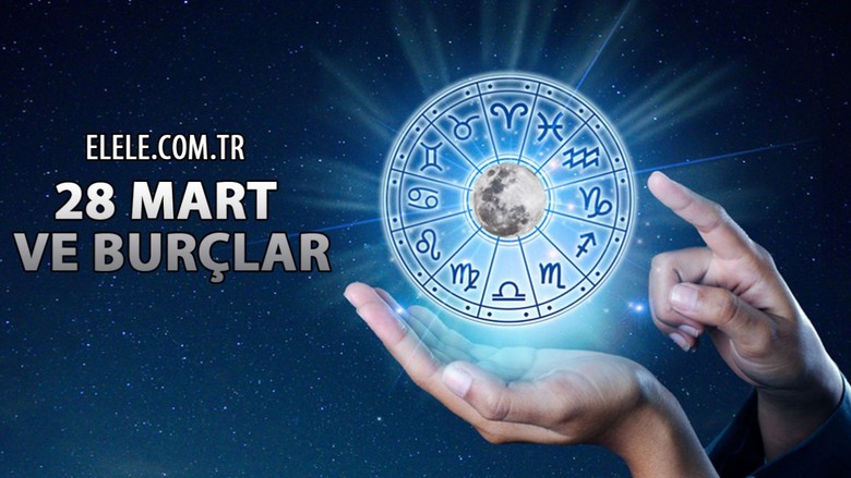 28 Mart Hangi Burç? 28 Mart Burcu, Özellikleri ve 28 Mart'ta doğan ünlüler